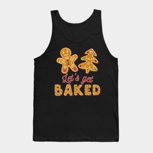 Let's Get Baked Christmas Gingerbread Man Cookie Baking Team Tank Top